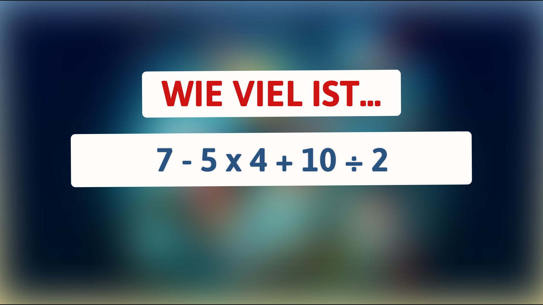 Herausforderung an alle Denksportler: Kannst du dieses scheinbar einfache Mathe-Rätsel lösen, das viele in die Irre führt?"